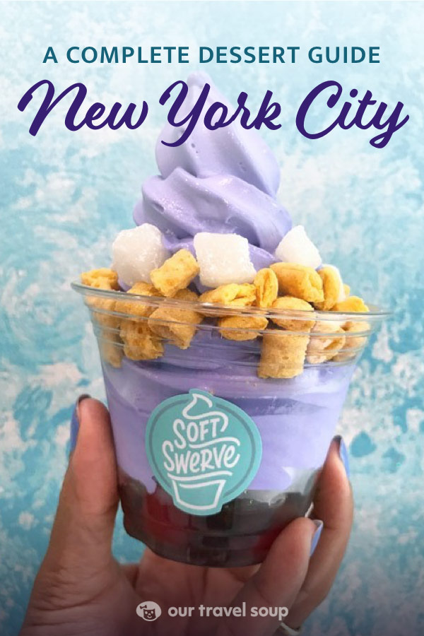 Best Dessert NYC: 10 Must-Try Places - Our Travel Soup